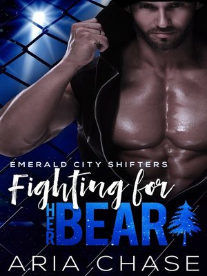 cover image of Fighting For Her Bear